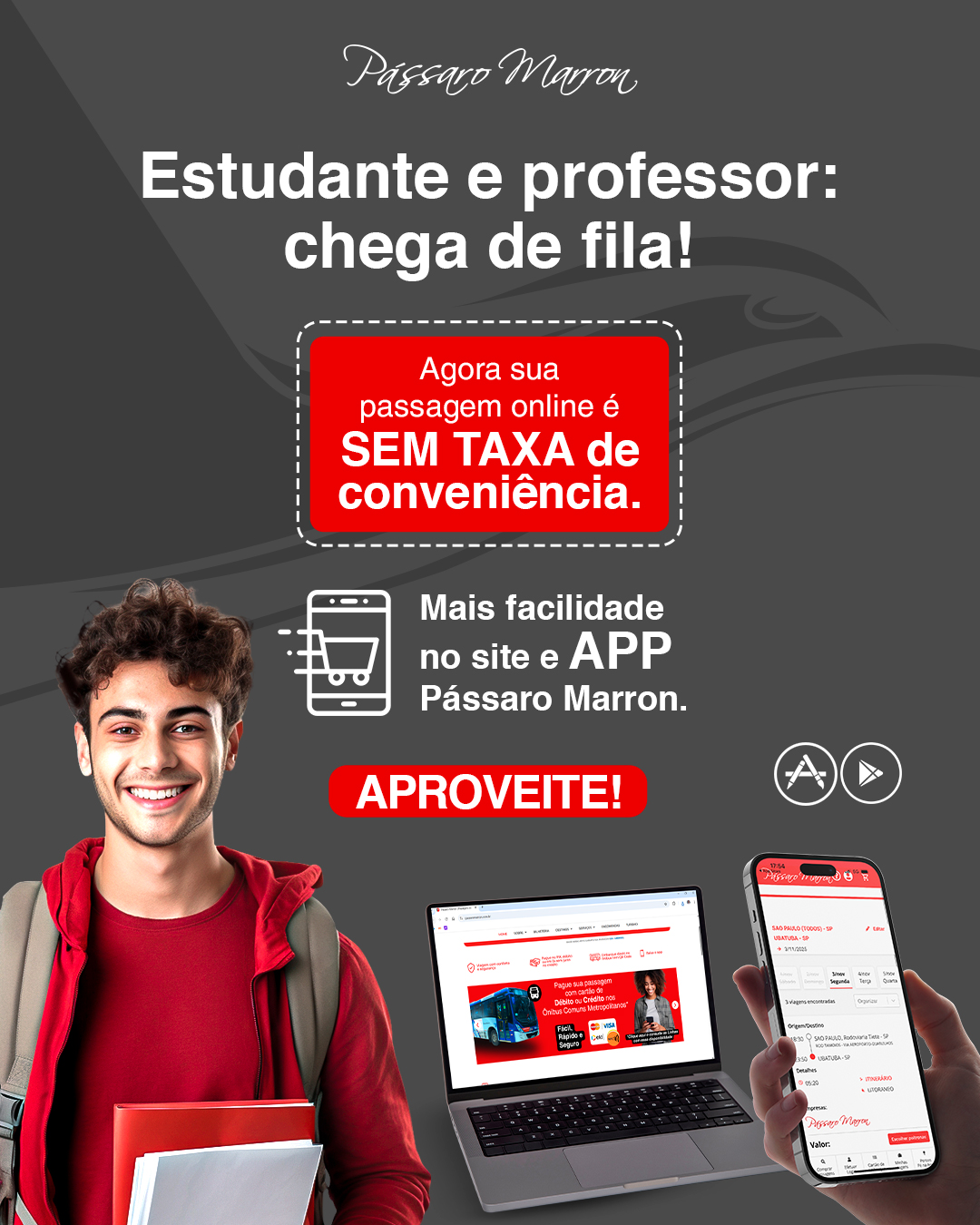Benefícios para estudantes na Pássaro Marron